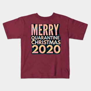 Merry Quarantine Christmas 2020 (text) Kids T-Shirt